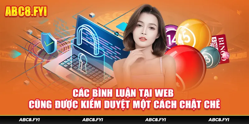 Các bình luận tại web cũng được kiểm duyệt