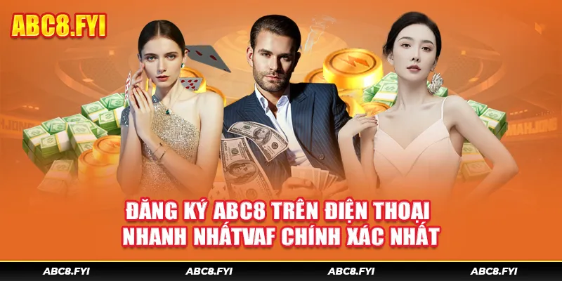 Đăng ký ABC8 trên điện thoại