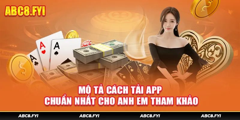 Mô tả cách tải app chuẩn nhất cho anh em tham khảo